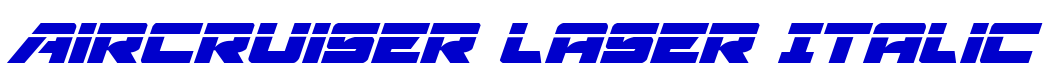 Aircruiser Laser Italic 字体